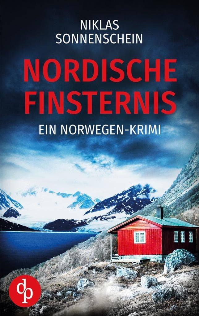 Nordische Finsternis | Ein nervenaufreibender Norwegen Krimi auf der düsteren Insel Spitzbergen