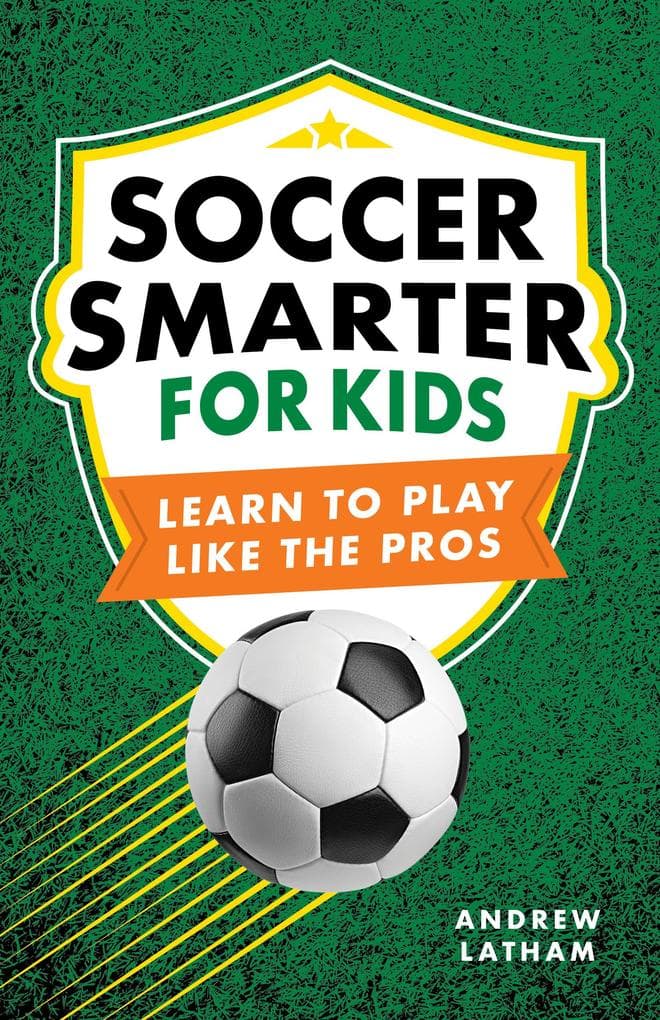 Soccer Smarter for Kids