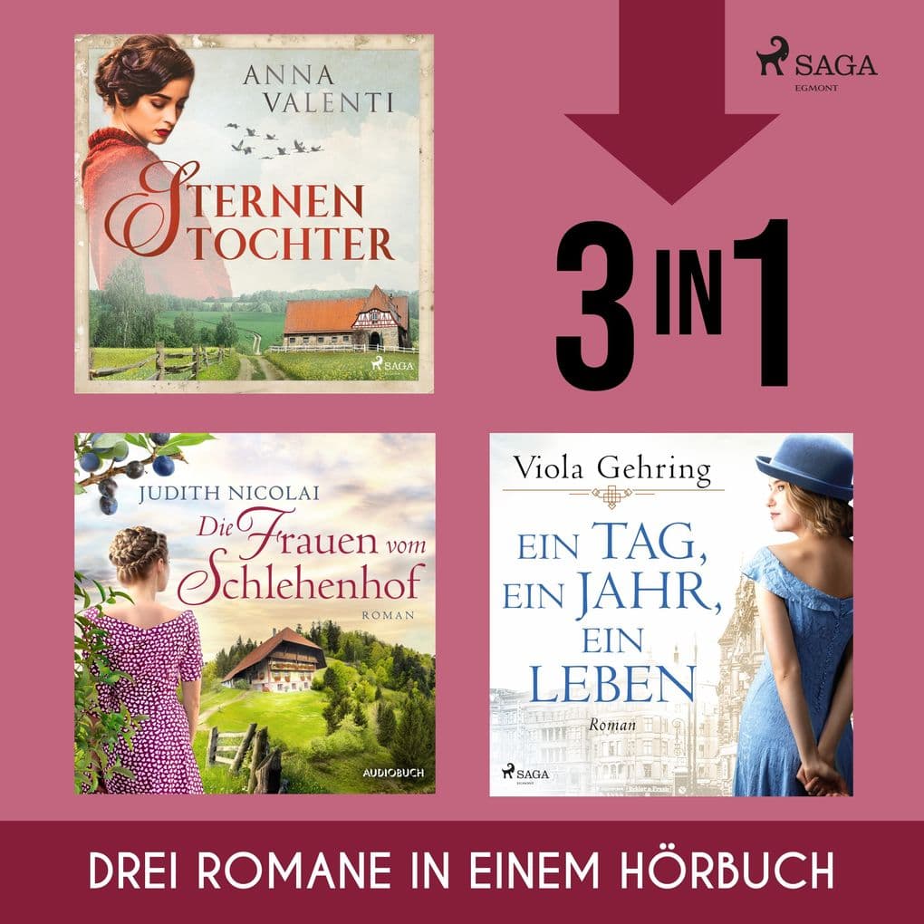 Sternentochter, Die Frauen vom Schlehenhof & Ein Tag, ein Jahr, ein Leben