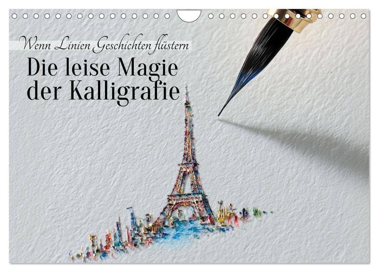Die leise Magie der Kalligrafie (Wandkalender 2026 DIN A4 quer), CALVENDO Monatskalender