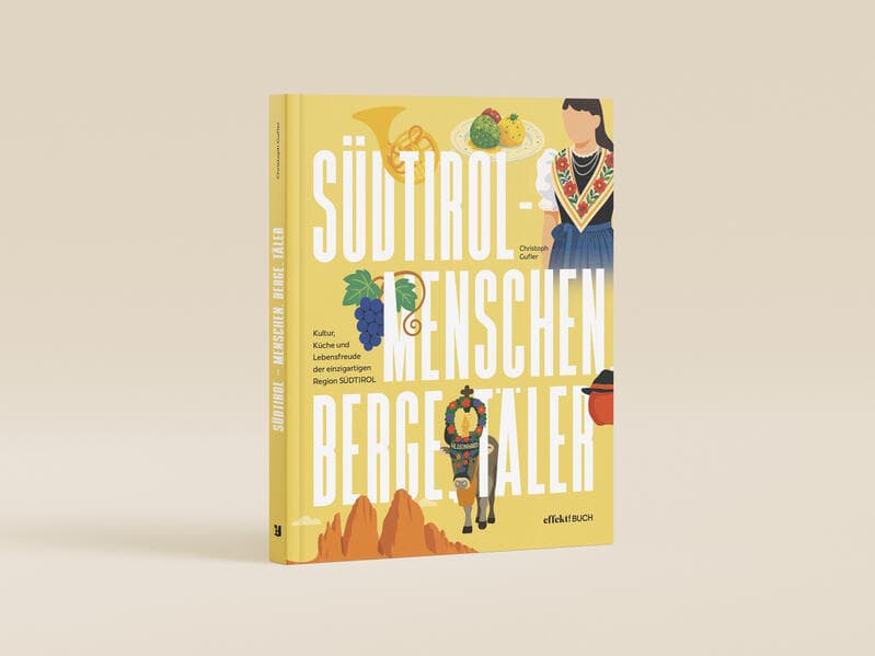 Südtirol - Menschen, Berge, Täler