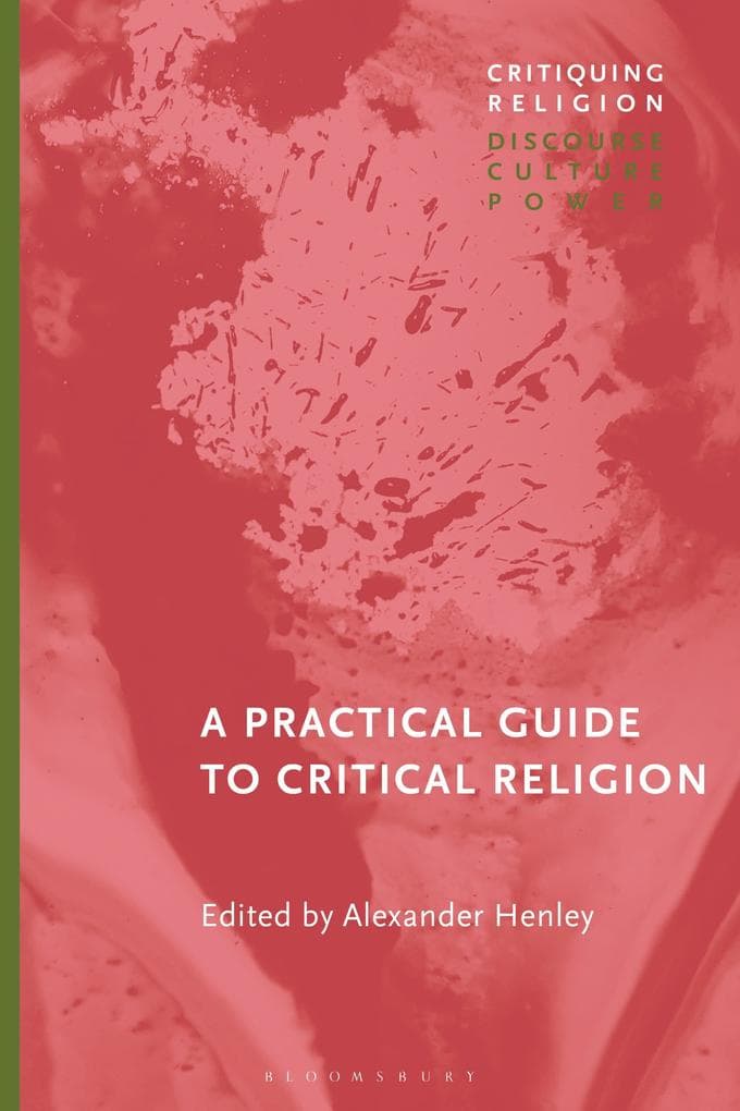 A Practical Guide to Critical Religion