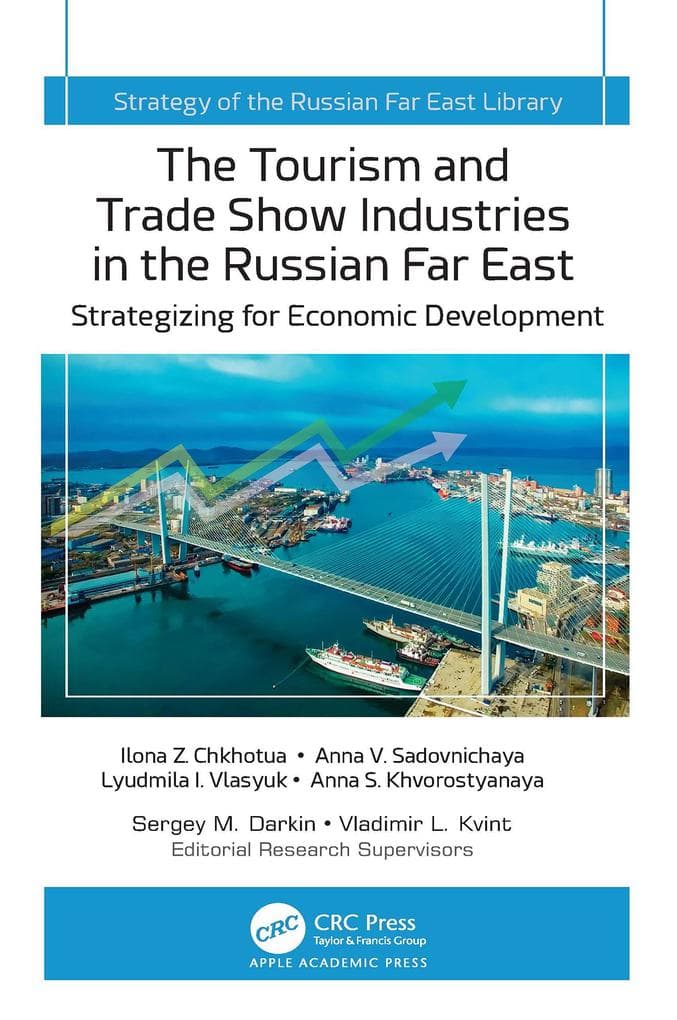 The Tourism and Trade Show Industries in the Russian Far East