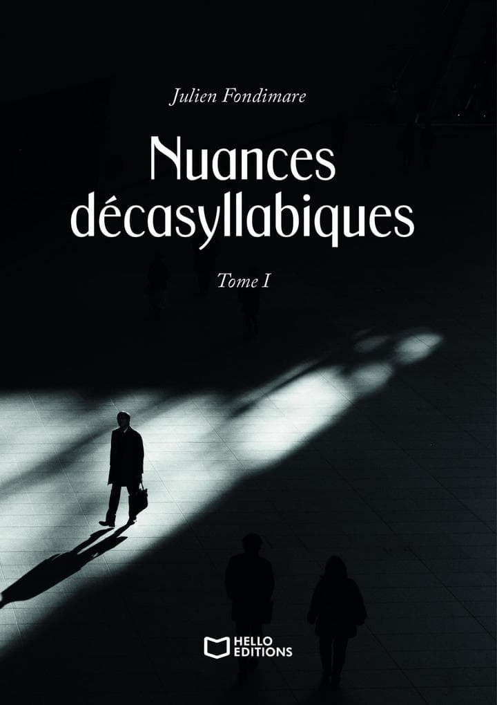 Nuances décasyllabiques - Tome I