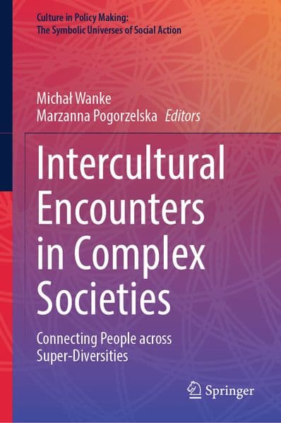 Intercultural Encounters in Complex Societies