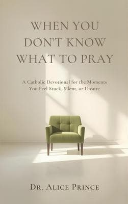 When You Don't Know What to Pray