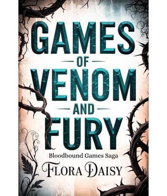Games of Venom and Fury