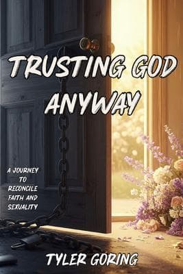 TRUSTING GOD ANYWAY