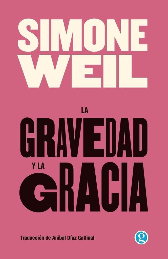 La gravedad y la gracia