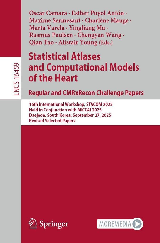 Statistical Atlases and Computational Models of the Heart. Regular and CMRxRecon Challenge Papers