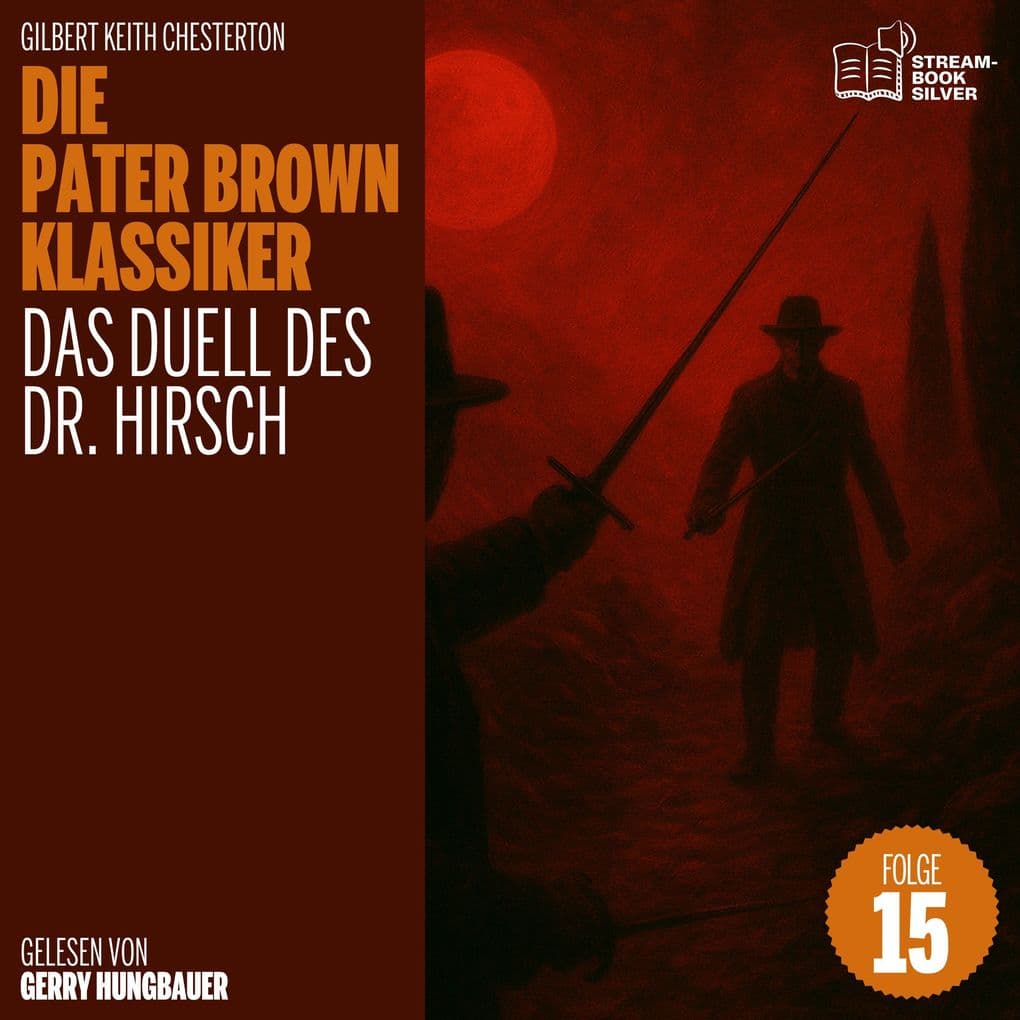 Das Duell des Dr. Hirsch (Die Pater Brown Klassiker, Folge 15)