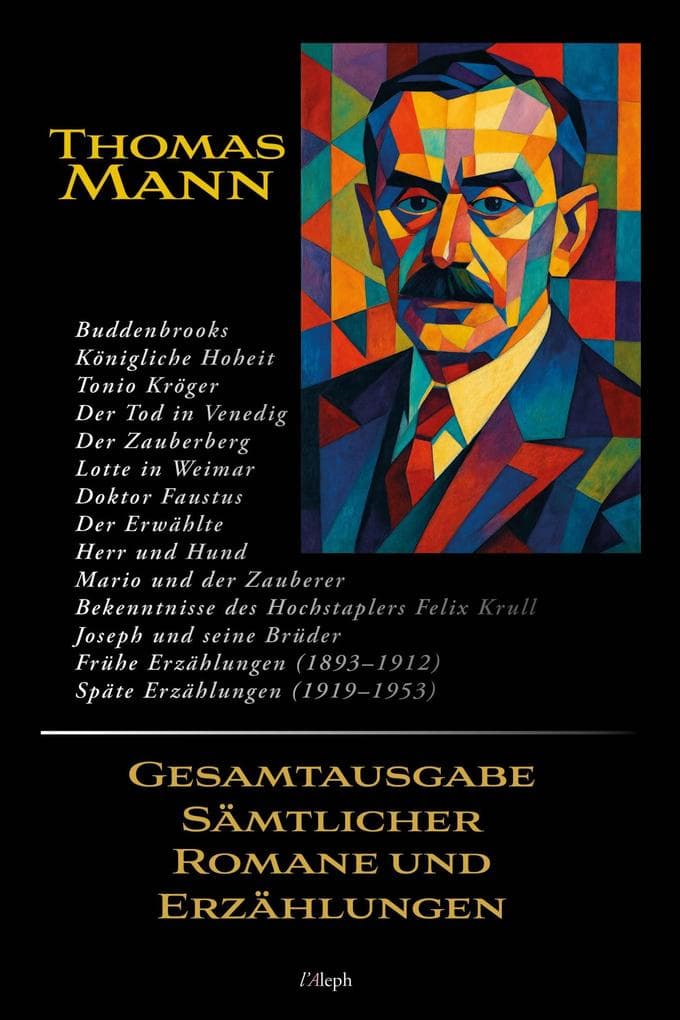 Thomas Mann - Gesamtausgabe Sämtlicher Romane und Erzählungen