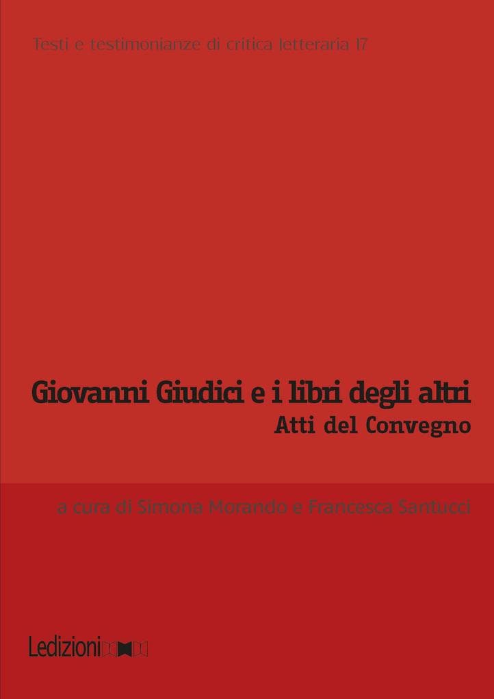 Giovanni Giudici e i libri degli altri