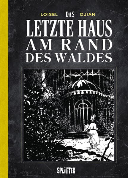 Das letzte Haus am Rand des Waldes