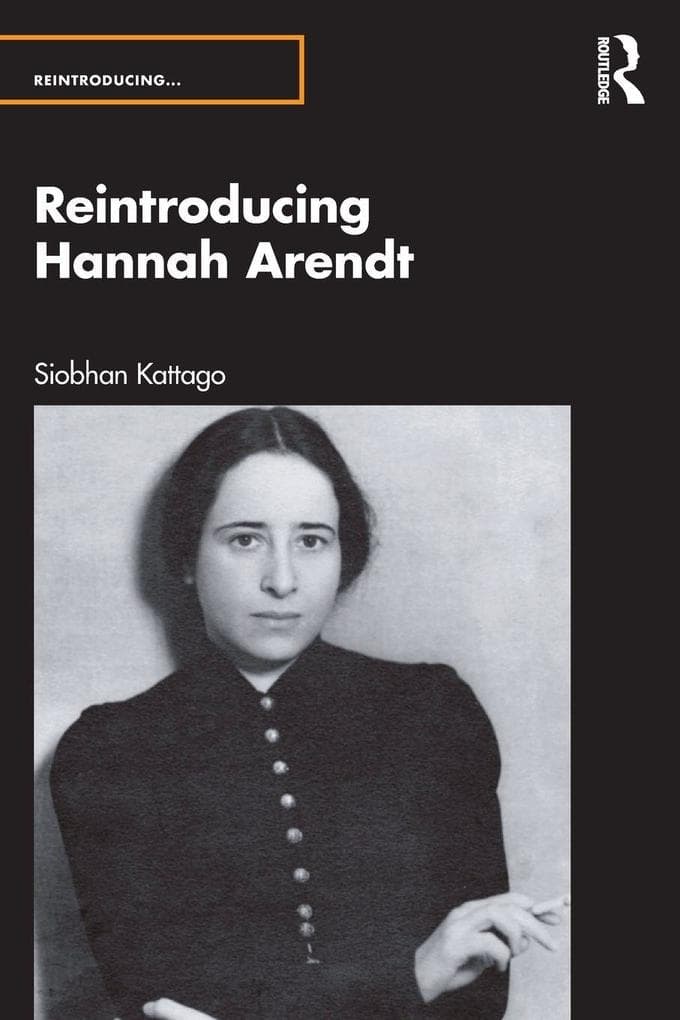 Reintroducing Hannah Arendt