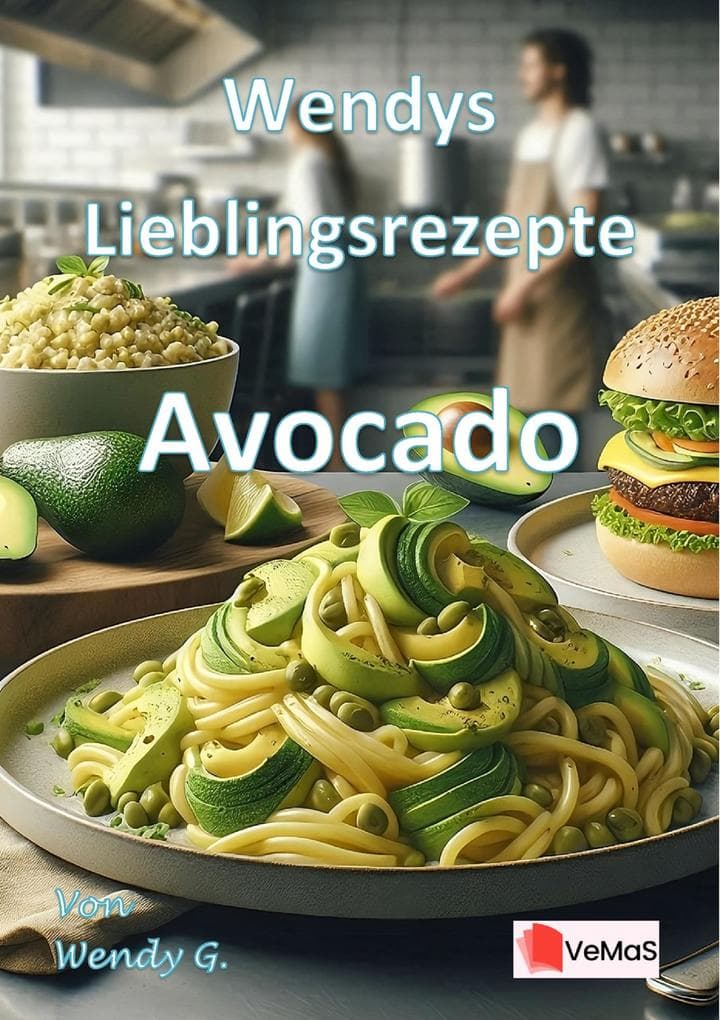 Wendys Lieblingsrezepte - Avocado
