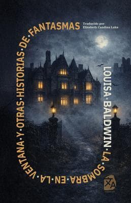 La sombra en la ventana y otras historias de fantasmas