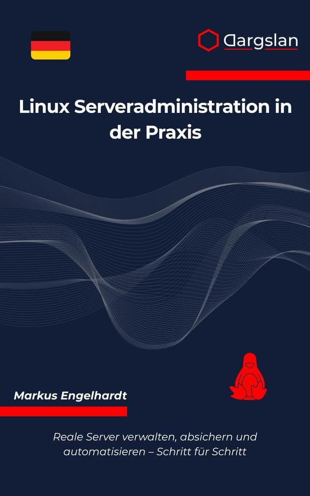 Linux Serveradministration in der Praxis