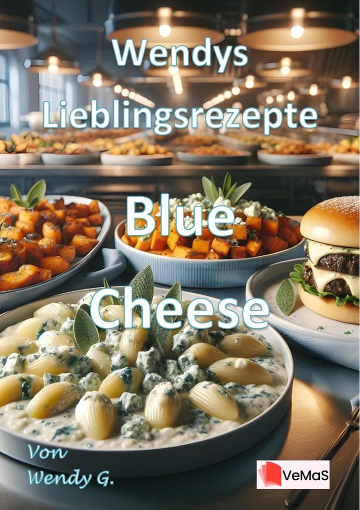 Wendys Lieblingsrezepte - Blue Cheese