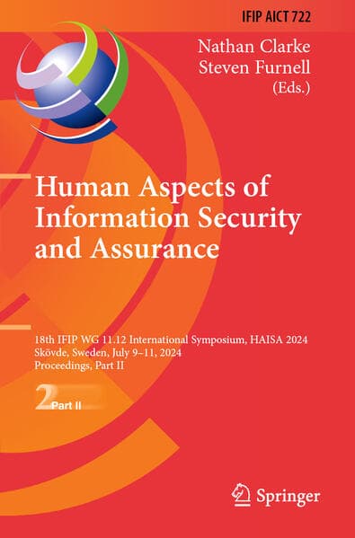 Human Aspects of Information Security and Assurance