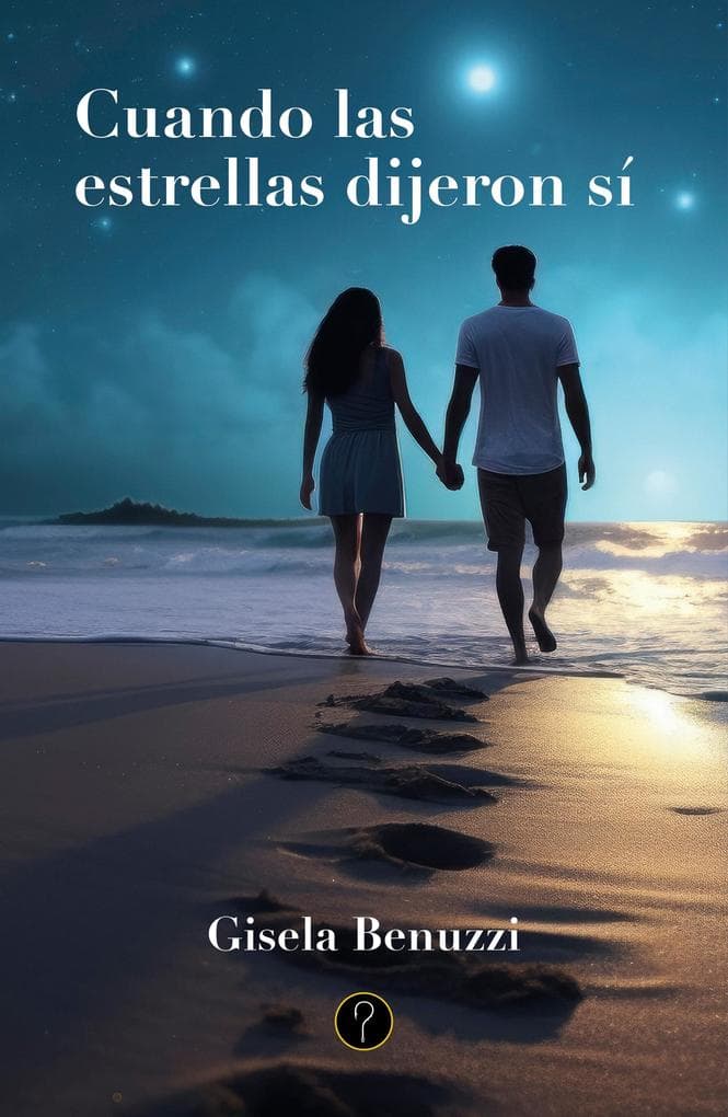 Cuando las estrellas dijeron sí