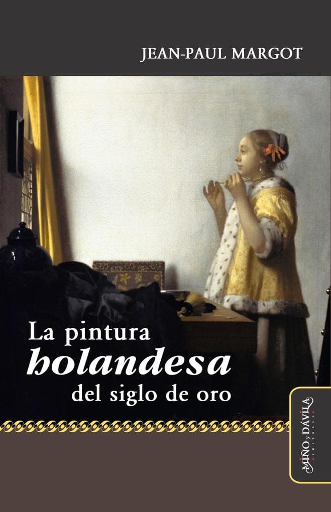 La pintura holandesa en el siglo de oro