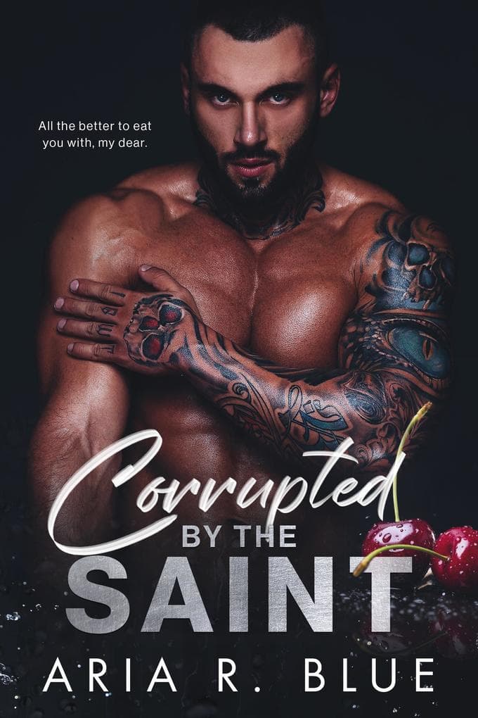 Corrupted by the Saint: Um dark romance de máfia com um stalker (Reinos, #4)