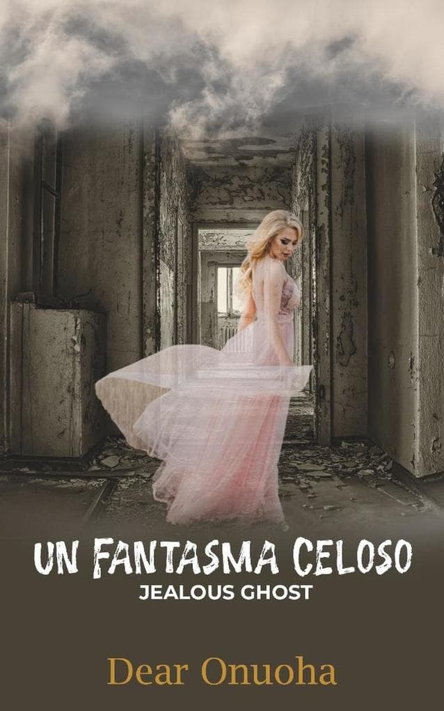 Un Fantasma Celoso
