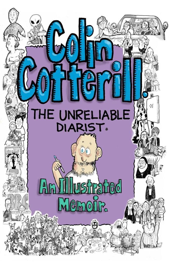 Colin Cotterill: The Unreliable Diarist - An Illustrated Memoir