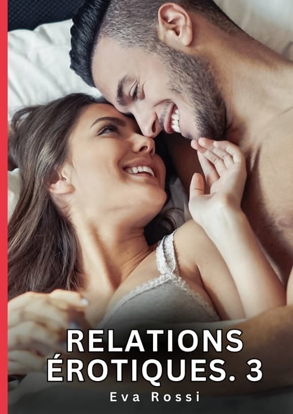 Relations érotiques. 3
