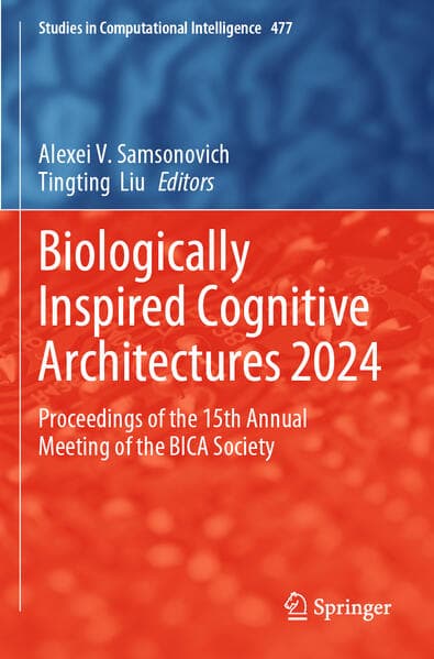 Biologically Inspired Cognitive Architectures 2024