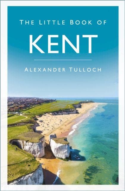 The Little Book of Kent