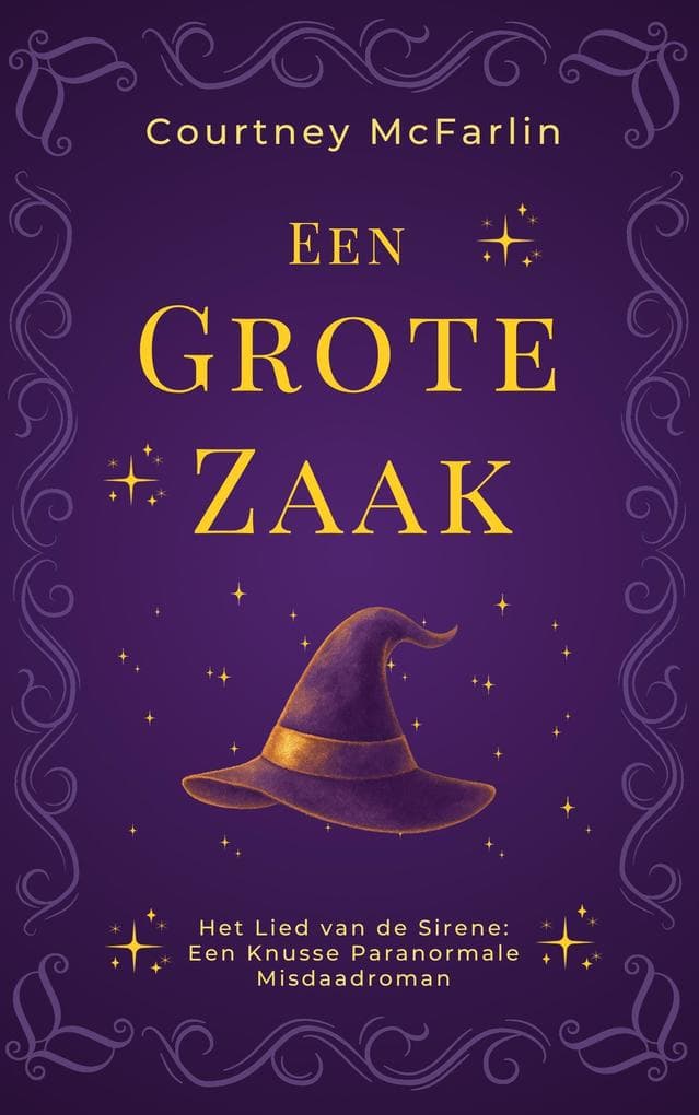 Een Grote Zaak (Het Lied van de Sirene: Een Knusse Paranormale Misdaadroman, #2)