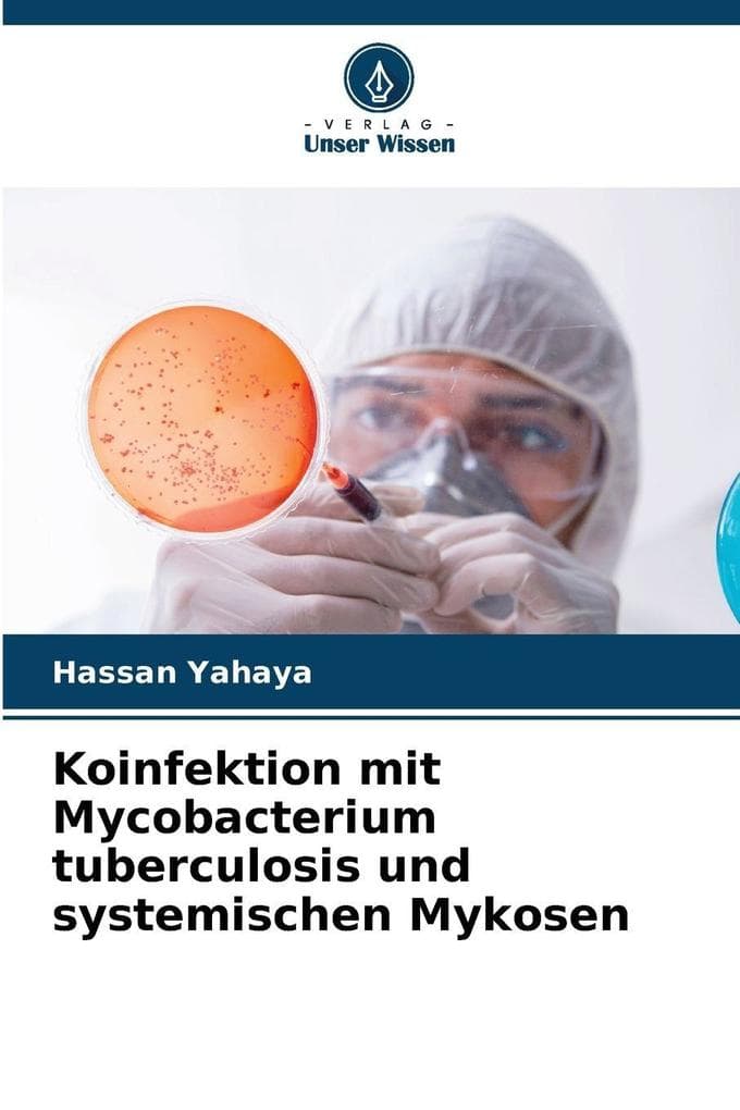 Koinfektion mit Mycobacterium tuberculosis und systemischen Mykosen