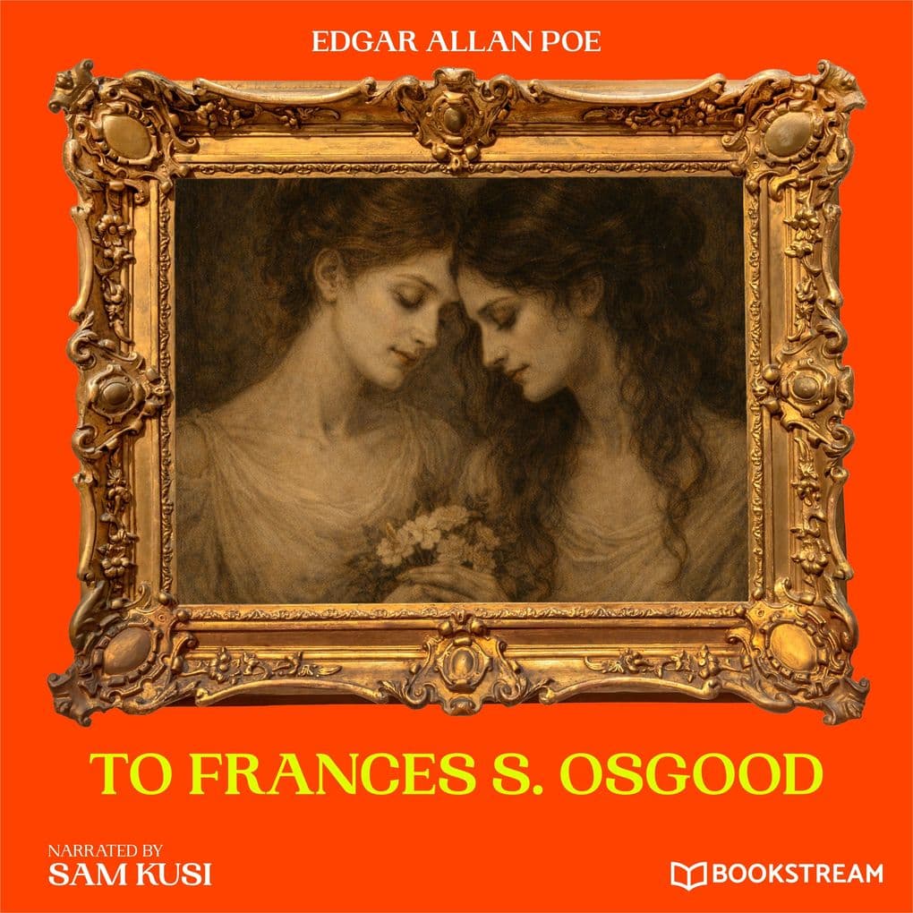 To Frances S. Osgood