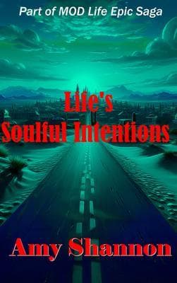 Life's Soulful Intentions