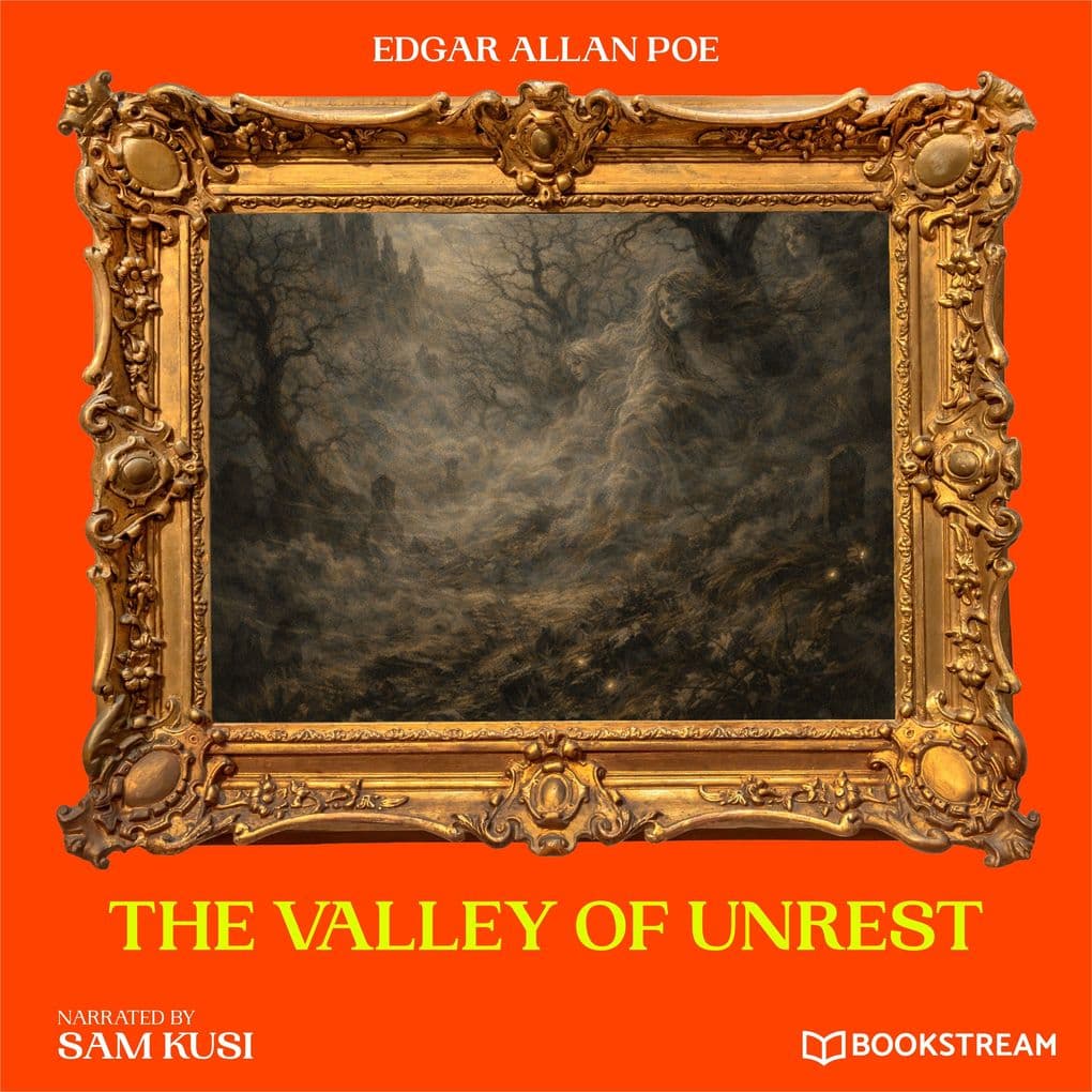 The Valley of Unrest