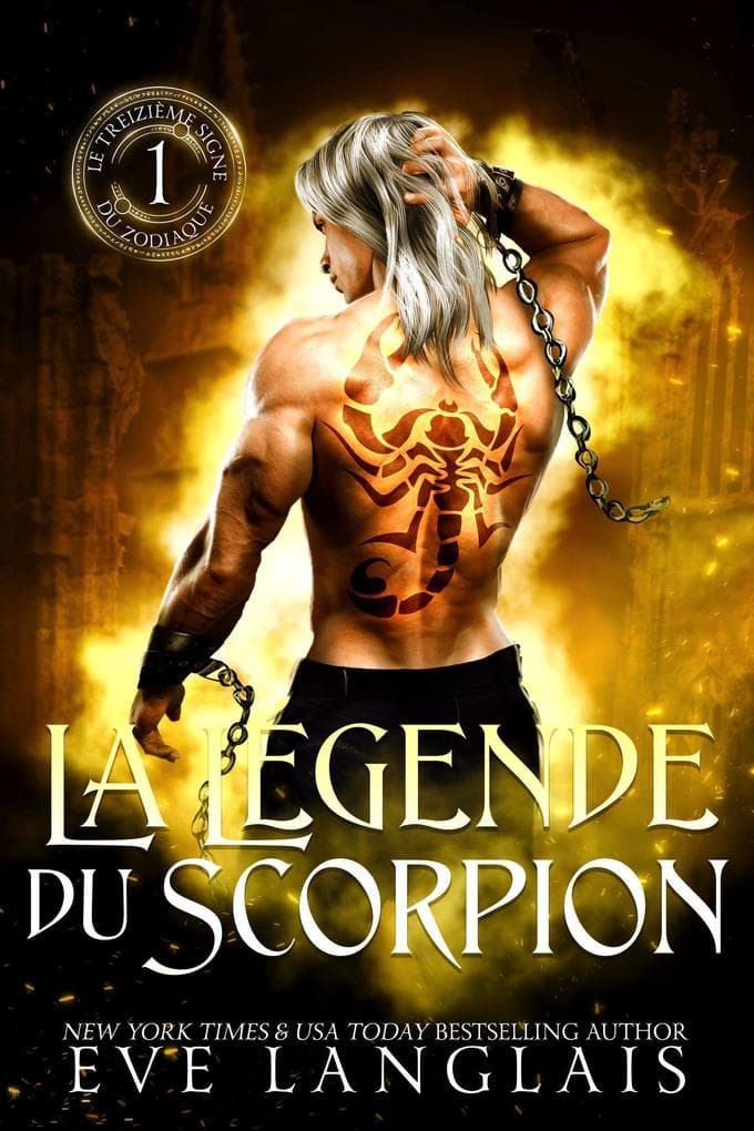 La Légende du Scorpion (Le Treizième Signe du Zodiaque, #1)