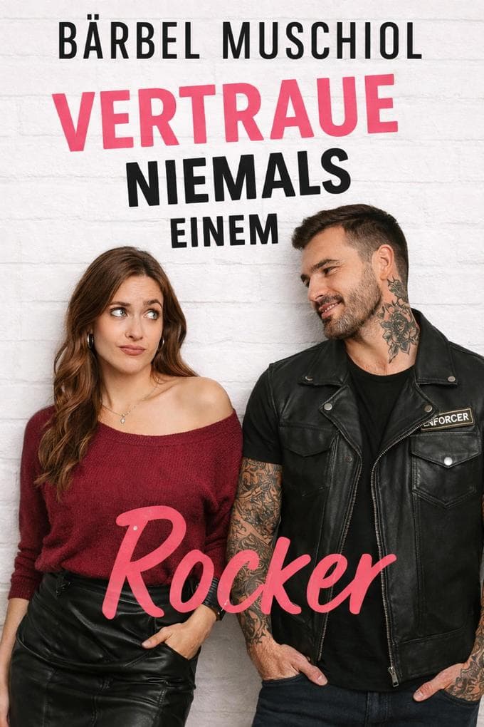 Vertraue niemals einem Rocker