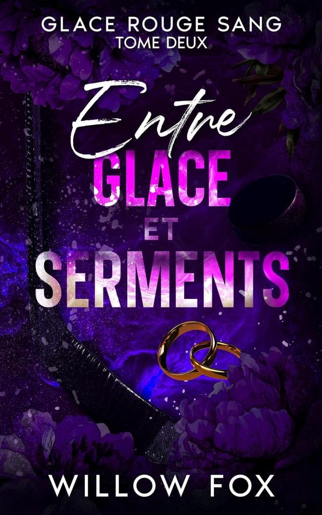 Entre glace et serments (Glace rouge sang, #2)