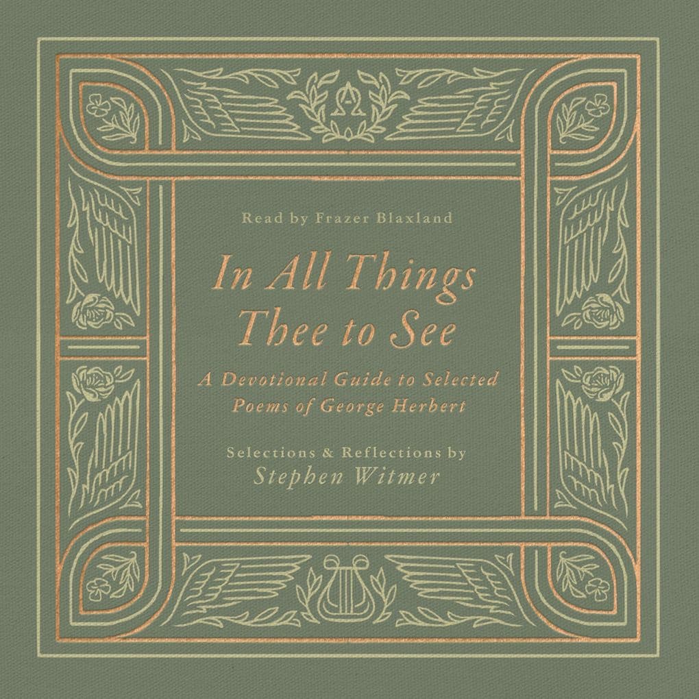 In All Things Thee to See