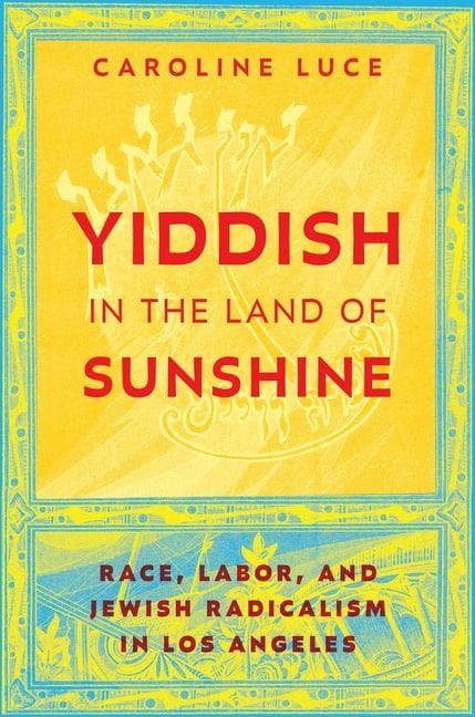 Yiddish in the Land of Sunshine