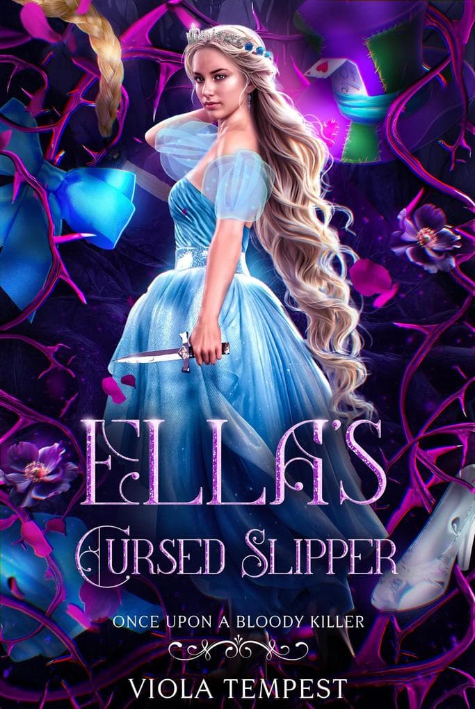 Ella's Cursed Slipper (Once Upon a Bloody Killer)