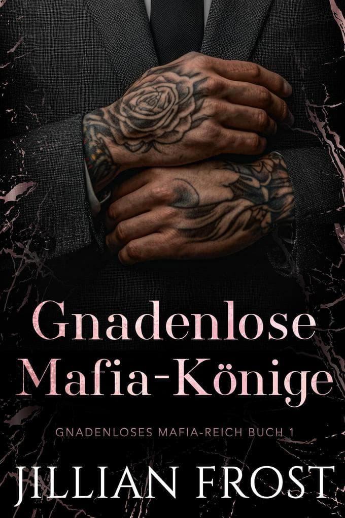 Gnadenlose Mafia-Könige (Gnadenloses Mafia-Reich, #1)