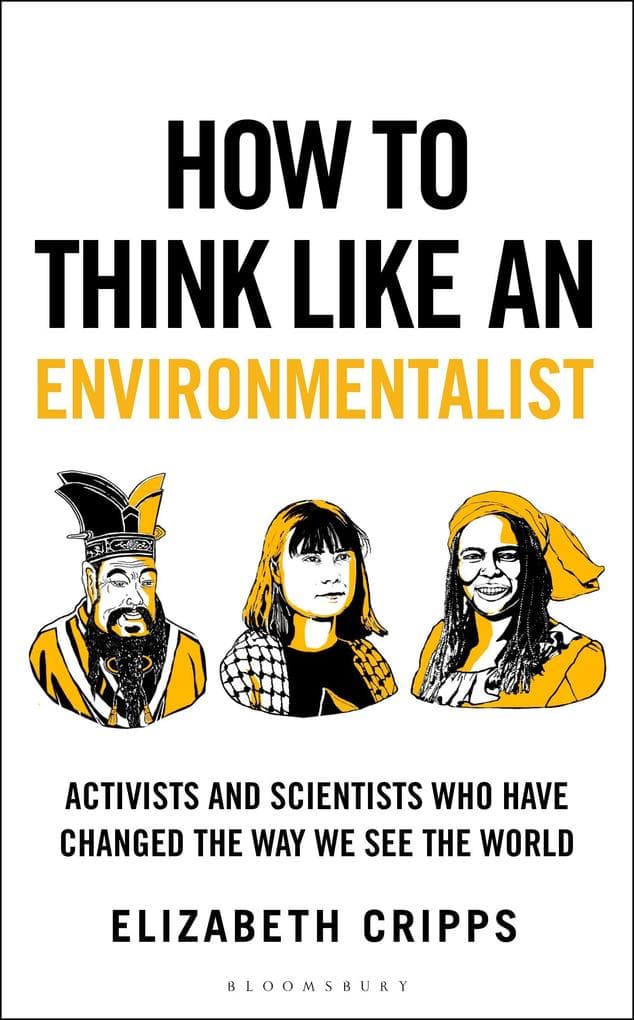 How To Think Like an Environmentalist