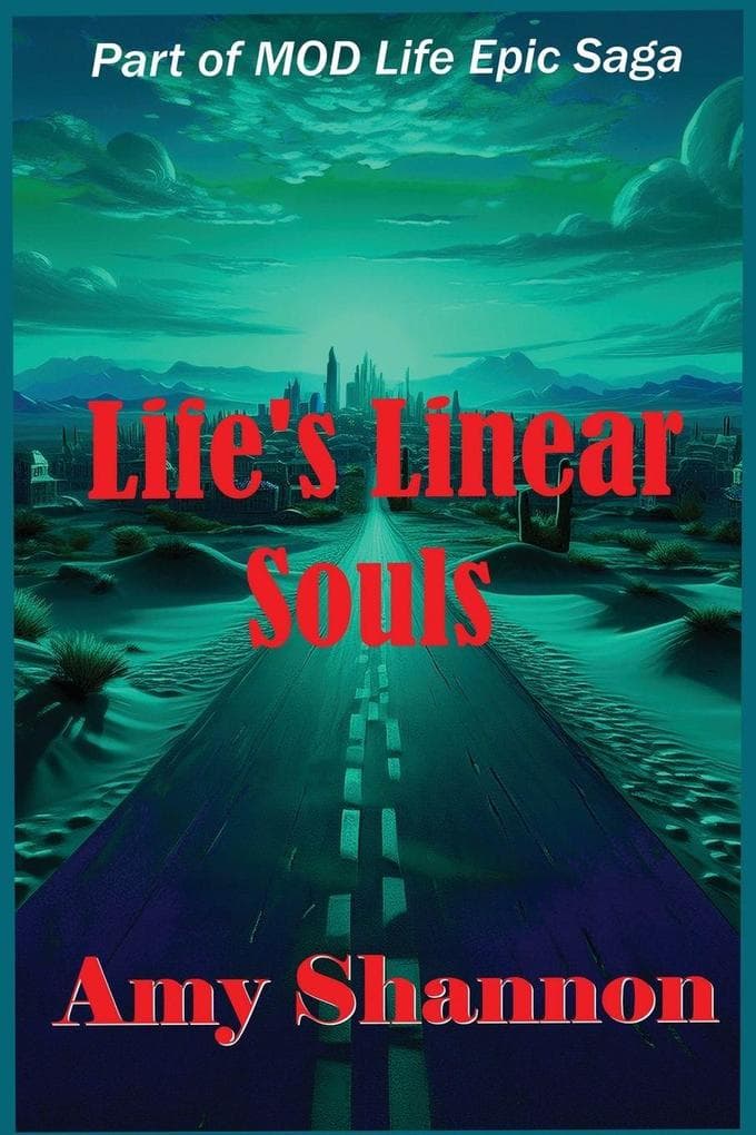 Life's Linear Souls