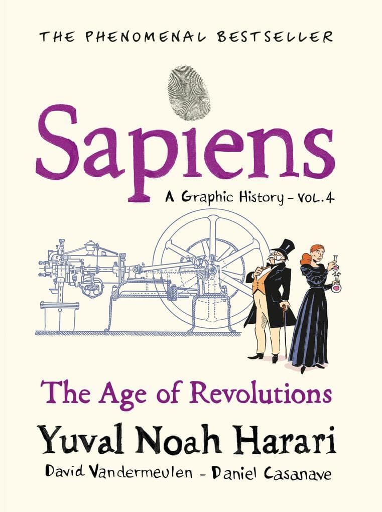 Sapiens A Graphic History, Volume 4