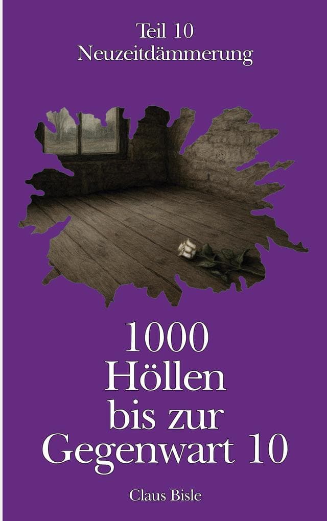 1000 Höllen bis zur Gegenwart X