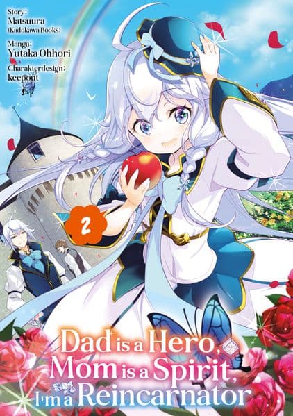 Dad is a Hero, Mom is a Spirit, I'm a Reincarnator - Band 02 (deutsche Ausgabe)