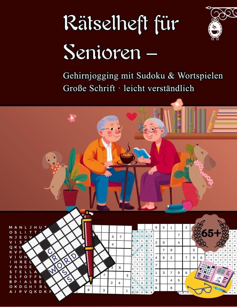 Rätselheft für Senioren: Gehirnjogging mit Sudoku & Wortspielen: Große Schrift · leicht verständlich